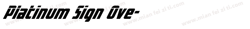 Platinum Sign Ove字体转换